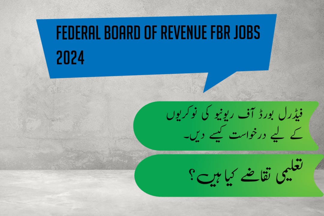 Federal Board of Revenue FBR Jobs 2024