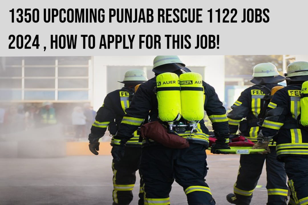 Upcoming Punjab Rescue 1122 Jobs 2024