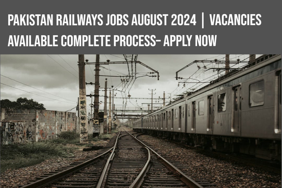 Latest Pakistan Railways Jobs September 2024